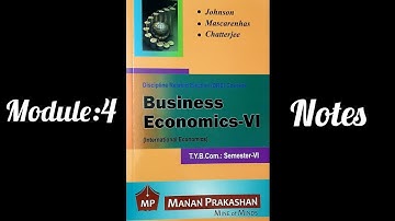 TYBCOM SEM 6 | BUSINESS ECONOMICS | MODULE:4 | MANAN PRAKASHAN NOTES | STUDY POINT