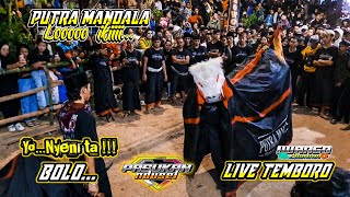 Terbaru PUTRA MANDALA live temboro | Full Nyeni jogetan | Full saweran