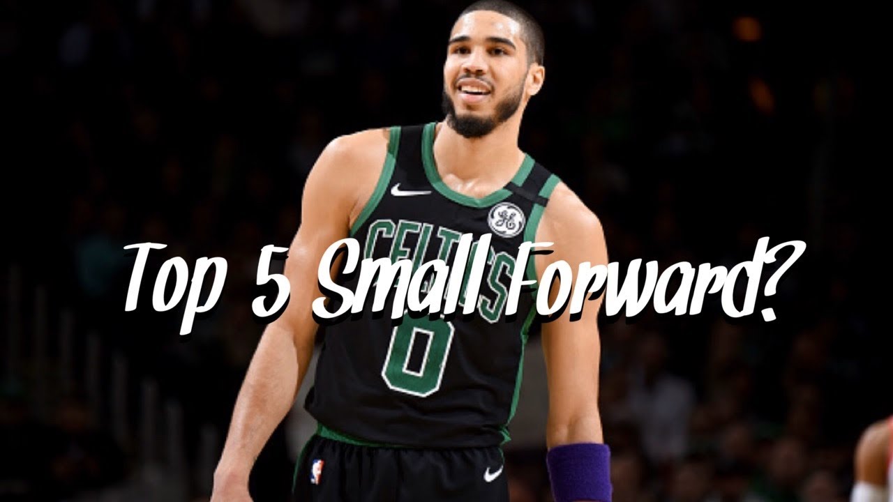 Is Jayson Tatum A Top 5 Small Forward? - YouTube