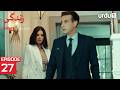 Zindagi Aik Naya Safar Episode 27 | Turkish Drama | New Life | Yeni Hayat | 28 February 2026
