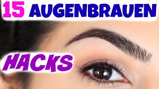 15 BEAUTY LIFE HACKS FÜR PERFEKTE AUGENBRAUEN | ZUPFEN, FORMEN, SCHMINKEN | KINDOFROSY