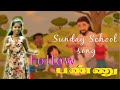 Follow pannu  sunday school song  action song  christian devotional songs  thiruchabaikku