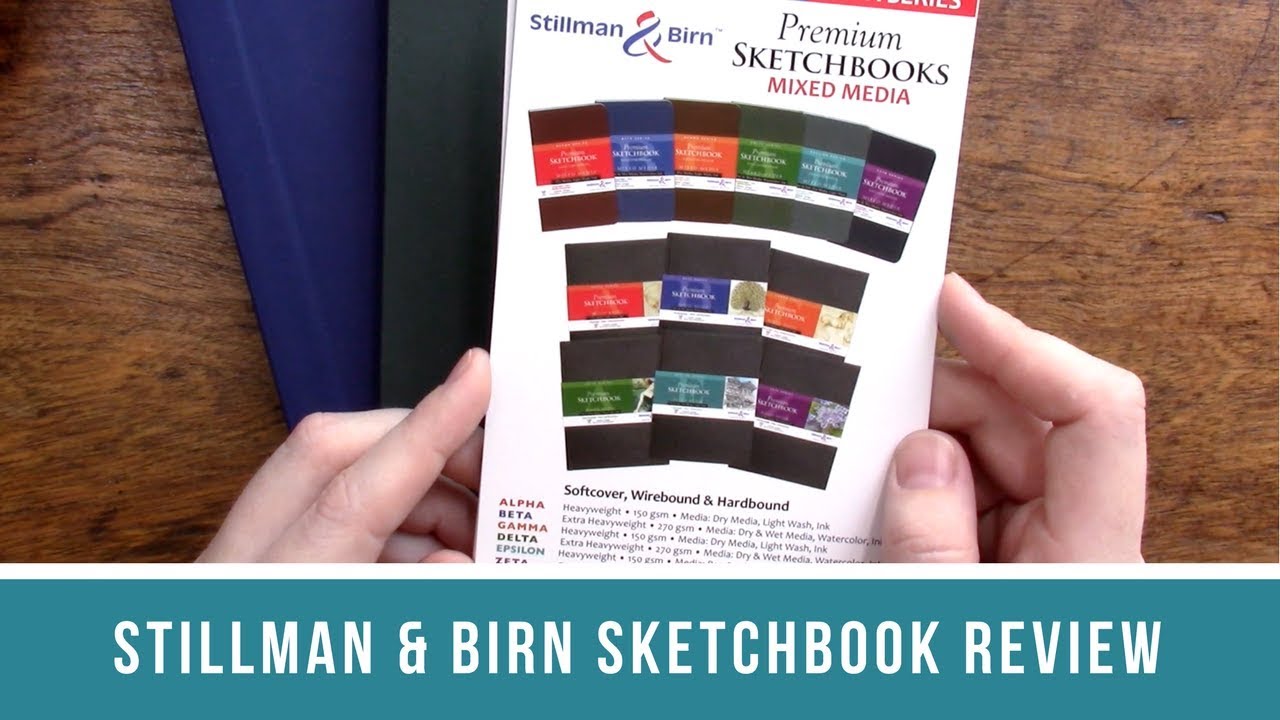 Review: Stillman & Birn Delta Sketchbook 270gsm