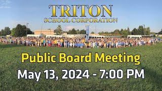 May 13, 2024 ✏️ Triton School Corporation Board of Trustee's Meeting