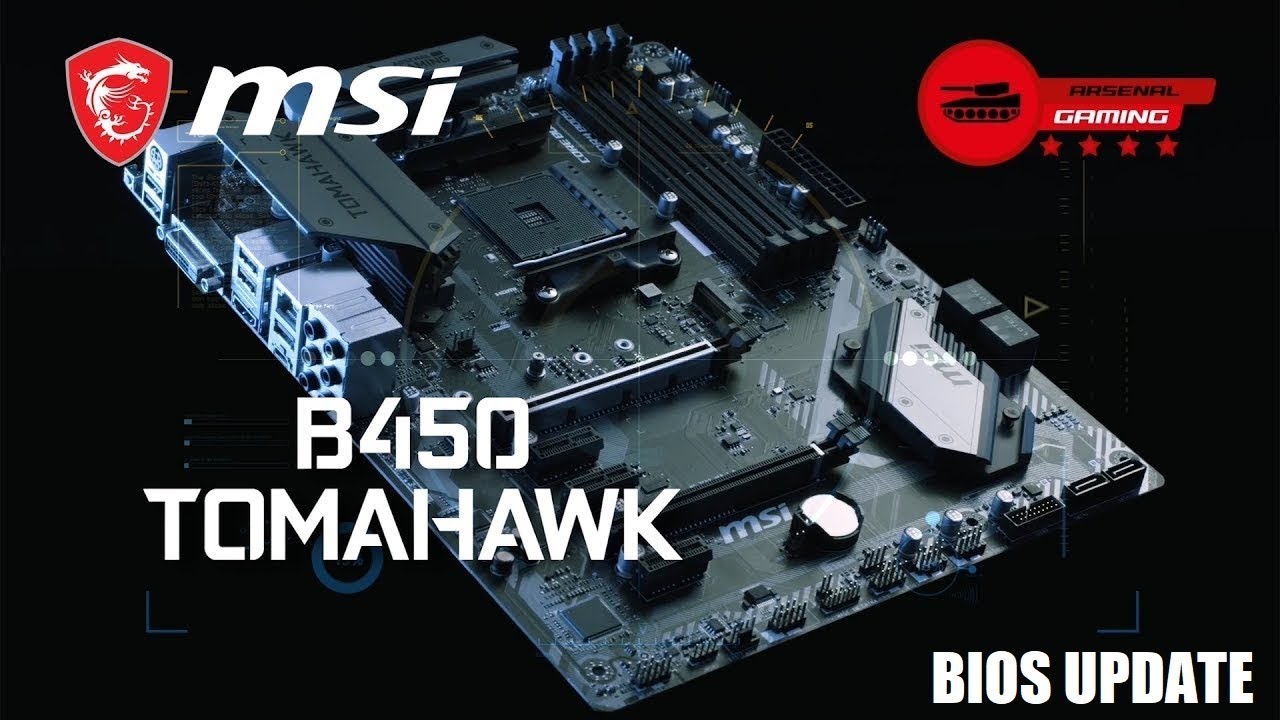 Msi B450 Tomahawk Bios Update - YouTube