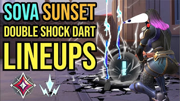 EASY SOVA SUNSET LINEUPS DOUBLE SHOCK DARTS - VALORANT GUIDE
