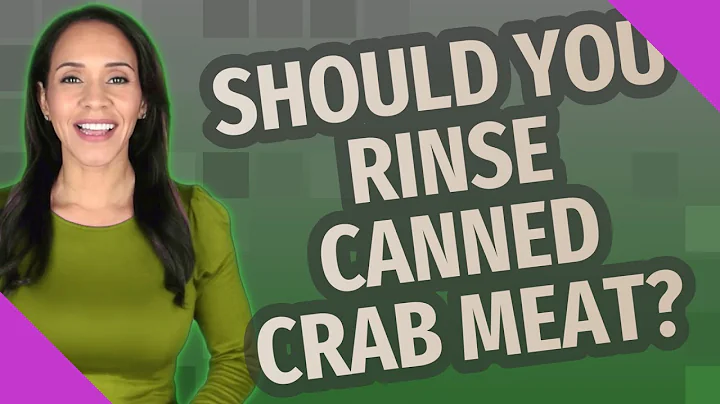 Should you rinse canned crab meat?