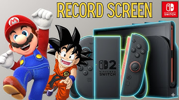 Nintendo Switch 2 : How To Record Screen On Nintendo Switch 2 (2025) | Screen Record Easy Guide