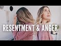 How To Handle Anger & Resentment