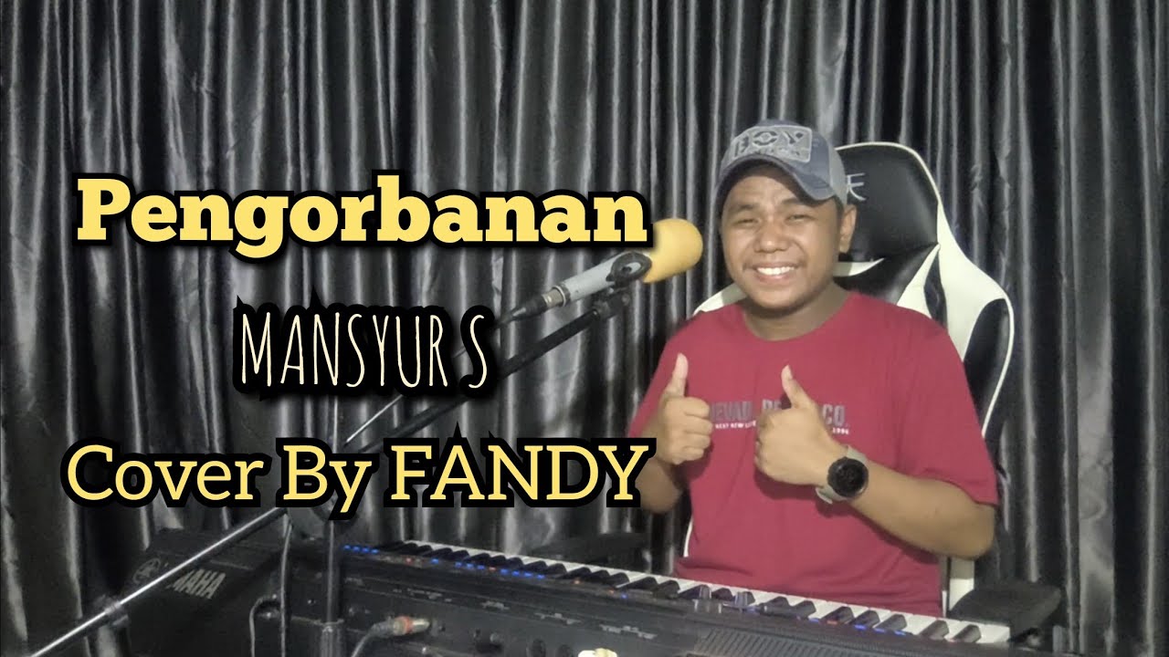 Pengorbanan_MANSYUR S Cover By FANDY