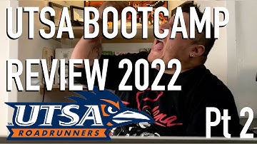 UTSA Coding Bootcamp 2022 Review (Trilogy Education Services) pt 2