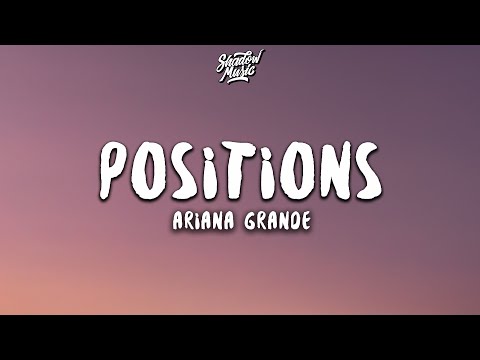 Ariana Grande - positions (Lyrics)