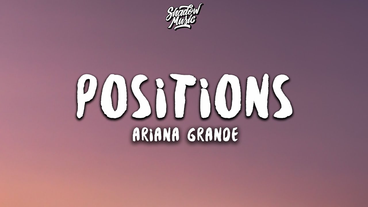 Download Ariana Grande - positions (Lyrics)