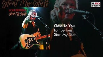 Lon Berben - Close To You