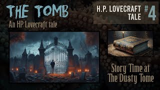 The Tomb - H.P. Lovecraft Tales of Horror No. 4