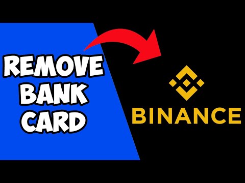 How To Remove Bank Debit Credit Card From Binance Easy 