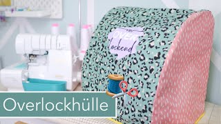 Hülle für die Overlock selber nähen