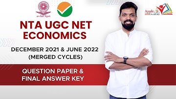 NTA UGC NET Economics | Question Paper & Key | Dec 2021 & June 2022 (Merged Cycle) | Apple B Academy