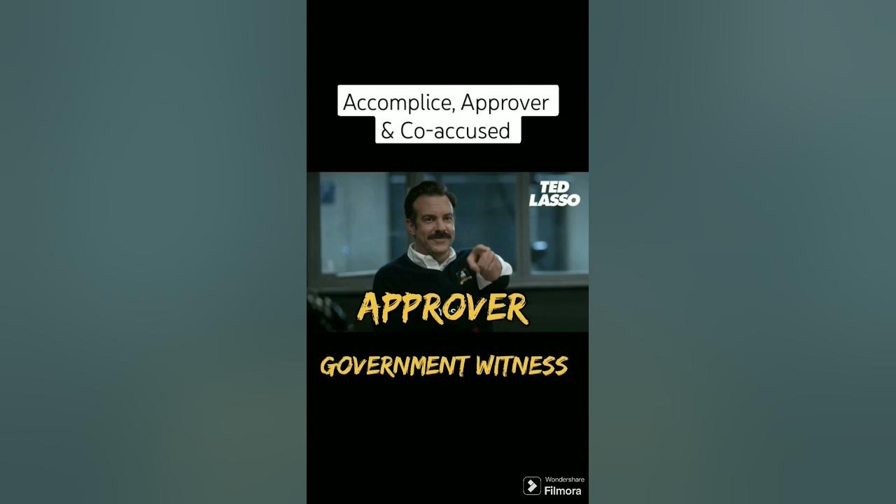 difference-between-accomplice-approver-co-accused-evidenceact