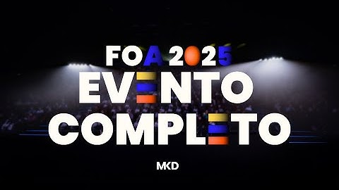 Evento Completo FOA 2025: El Futuro de la Publicidad