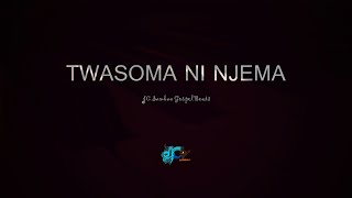 TWASOMA NI NJEMA SANA | Tenzi | Hymn Instrumental music (made by JC Sambaa)