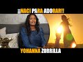 NACI PARA ADORAR, LO QUE DIOS DIJO DE TI SE CUMPLIRA // YOHANA ZORRILLA