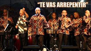 Video thumbnail of "EL GRAN COMBO (TE VAS ARREPENTIR)"