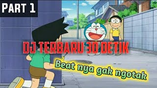 DJ JATAH MANTAN 30 DETIK   LINK DOWNLOAD