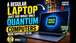 Scientists Shock the World: A Laptop Beats a Quantum Problem!