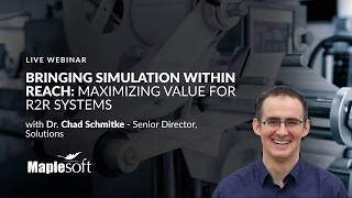 Bringing Simulation Within Reach: Maximizing Value for R2R Systems