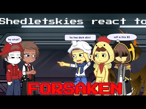 Forsaken (Shedletskies) React to Hacklord shedletsky Anim THROUGH PATCHES OF VIOLET//By @PouriaSFMs 