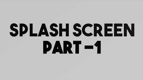 Splash Screen Part - 1 | Android Studio | Adeveloper