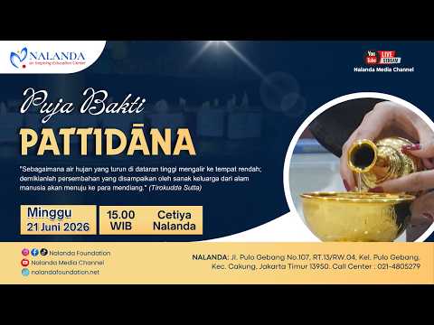 Puja Bakti Pattidāna II Cetiya Nalanda