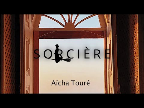 Sorcière/Clip officiel/Aïcha Touré