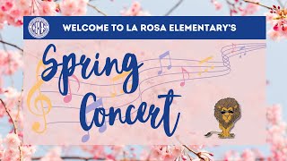 La Rosa Elementary School Spring Concert 2024