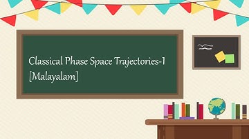 UGC NET  Physics  Classical Phase Space Trajectories | Part-1 | [Malayalam]