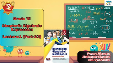 Mastering Algebraic Expressions |Grade6 Silverzone Maths Olympiad | Part 1/3 (Q1-14) #education #iom