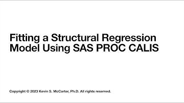 Fitting a Structural Regression Model Using SAS PROC CALIS