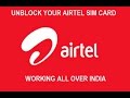 Unblock your airtel sim within Minutes  Working ways to ...