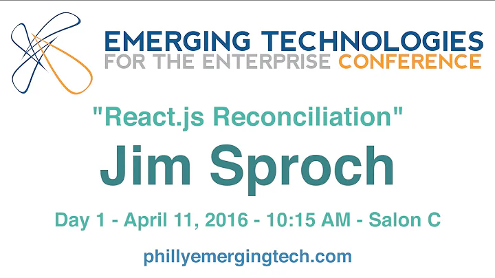 Philly ETE 2016 #30 - React.js Reconciliation - Ji...