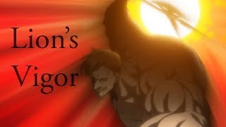 Lion's Vigor (Nanatsu no Taizai AMV)