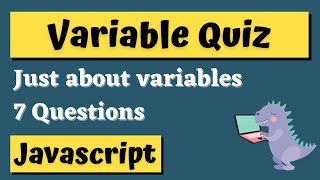 Javascript Quiz - Variables Quiz for Beginners