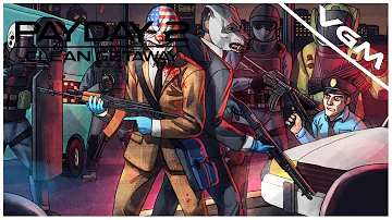 VGM-PayDay 2 Clean Getaway