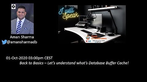 Back to Basics – Let’s understand what’s Database Buffer Cache!