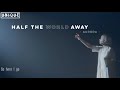 [Lyrics + Vietsub] AURORA - Half The World Away