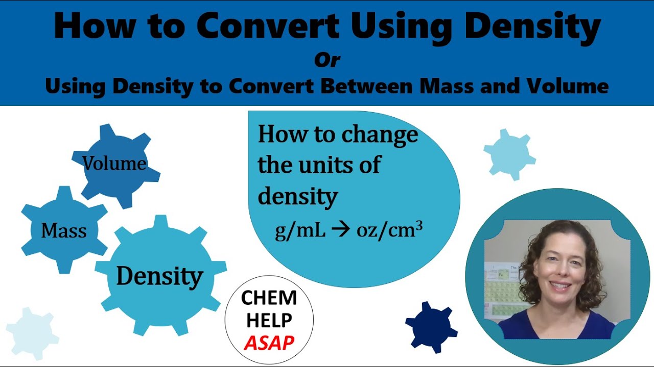 How to Convert Using Density. Using Density to Convert Between Mass and ...