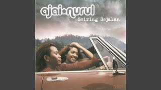 Video thumbnail of "Ajai - Seiring Dan Sejalan"