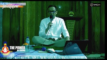 MEDITASI CAHAYA KASIH |  THE POWER OF SOUND  |  SYAIFUL KARIM