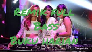 hose mix remix full bass  buku harian by D'paspor