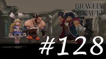 Bravely Default Gameplay Walkthrough Part 128 - Chapter 8 Central Command II [English][N3DS]